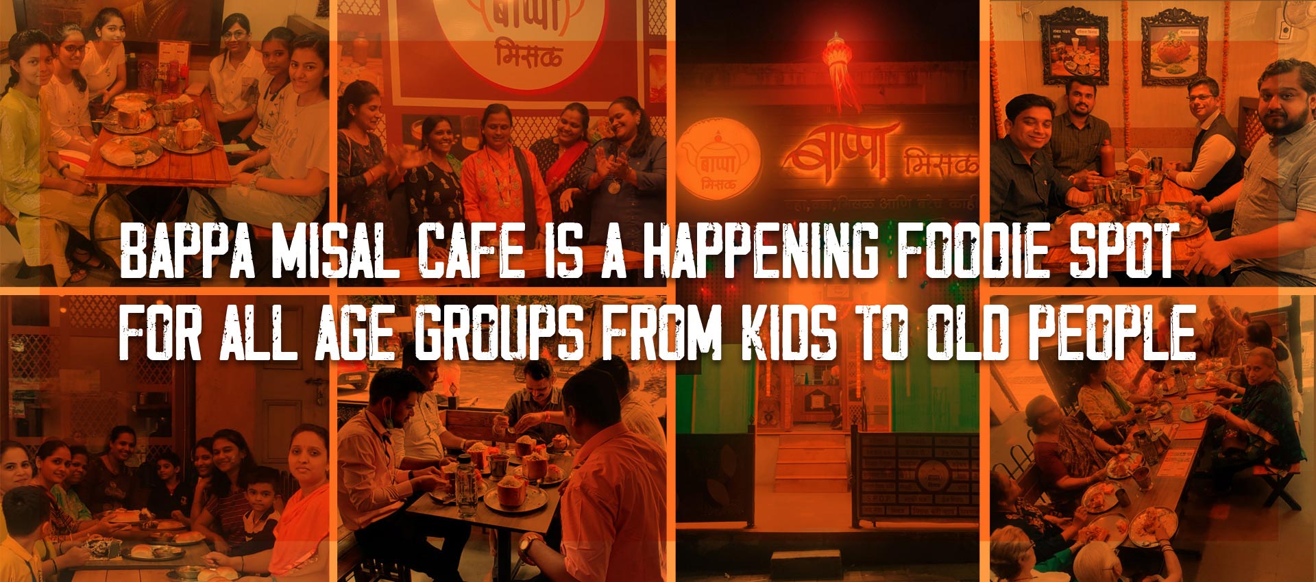 Bappa Misal Cafe id one of the best and famous foodie spot for all age generations.